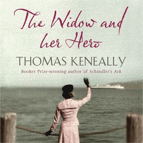 The Widow and her Hero (lydbok) av Thomas Keneally