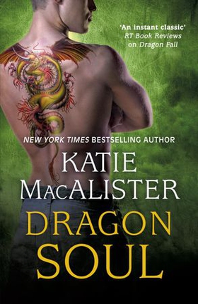 Dragon Soul (Dragon Fall Book Three) (ebok) av Katie MacAlister