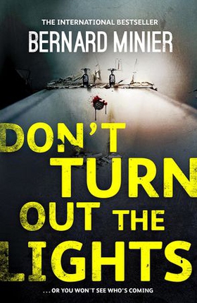 Don't Turn Out the Lights (ebok) av Bernard Minier