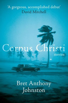 Corpus Christi (ebok) av Bret Anthony Johnston
