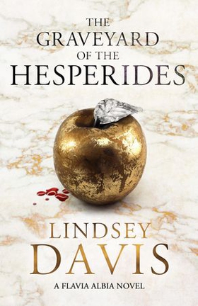 The Graveyard of the Hesperides (ebok) av Lindsey Davis