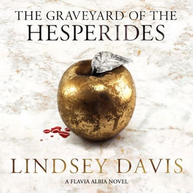 The Graveyard of the Hesperides (lydbok) av Lindsey Davis