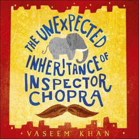 The Unexpected Inheritance of Inspector Chopra - Baby Ganesh Agency Book 1 (lydbok) av Vaseem Khan