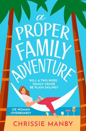 A Proper Family Adventure