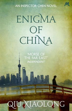 Enigma of China - Inspector Chen 8 (ebok) av Qiu Xiaolong