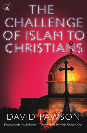 The Challenge of Islam to Christians (ebok) av David Pawson