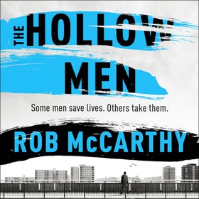 The Hollow Men - Dr Harry Kent Book 1 (lydbok) av Rob McCarthy