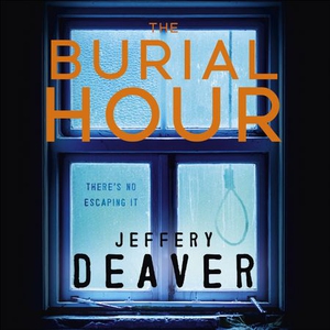 The Burial Hour (lydbok) av Jeffery Deaver, U