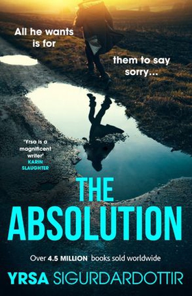 The Absolution - A Menacing Icelandic Thriller, Gripping from Start to End (ebok) av Yrsa Sigurdardottir