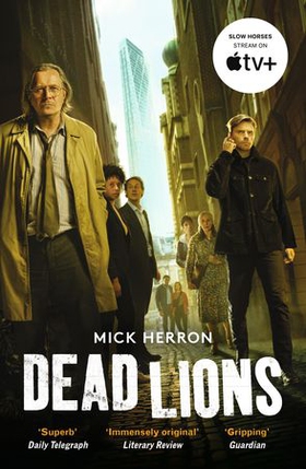 Dead Lions - Slough House Thriller 2 (ebok) av Mick Herron