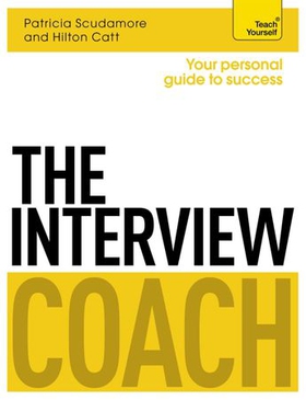 The Interview Coach: Teach Yourself (ebok) av Pat Scudamore
