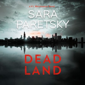 Dead Land - V.I. Warshawski 20 (lydbok) av Sara Paretsky