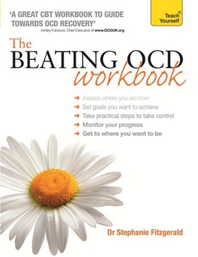The Beating OCD Workbook: Teach Yourself (ebok) av Stephanie Fitzgerald