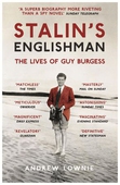 Stalin's Englishman: The Lives of Guy Burgess