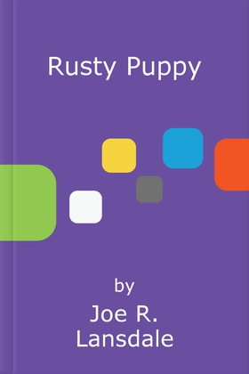 Rusty puppy - Hap and Leonard Book 10 (ebok) av Joe R. Lansdale