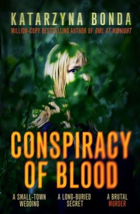 Conspiracy of Blood (ebok) av Katarzyna Bonda