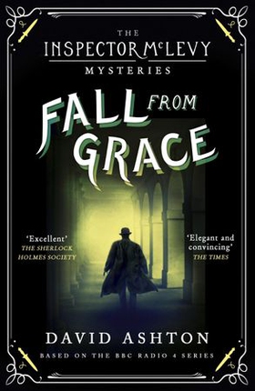 Fall From Grace - An Inspector McLevy Mystery 2 (ebok) av David Ashton