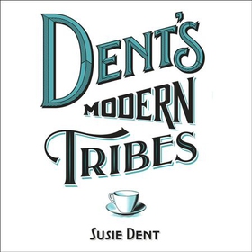 Dent's Modern Tribes