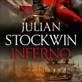 Inferno - Thomas Kydd 17 (lydbok) av Julian Stockwin