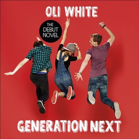 Generation Next (lydbok) av Oli White