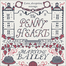 The Penny Heart (lydbok) av Martine Bailey