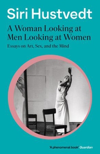 A Woman Looking at Men Looking at Women (ebok