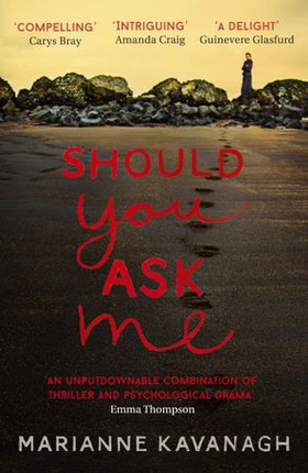 Should You Ask Me (ebok) av Marianne Kavanagh