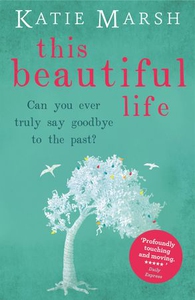 This Beautiful Life: the emotional and uplift