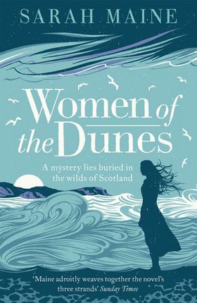 Women of the Dunes (ebok) av Sarah Maine