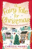 A Fairy Tale for Christmas:a magical, feel-good novel to fall in love with this Christmas