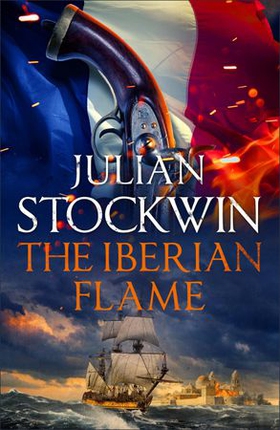The Iberian Flame - Thomas Kydd 20 (ebok) av Julian Stockwin