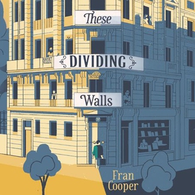 These Dividing Walls (lydbok) av Fran Cooper