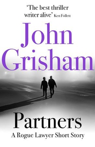 Partners: A Rogue Lawyer Short Story (ebok) a