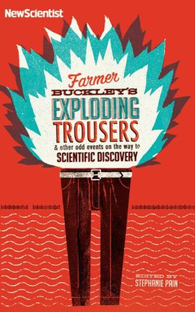 Farmer Buckley's Exploding Trousers - & other events on the way to scientific discovery (ebok) av New Scientist