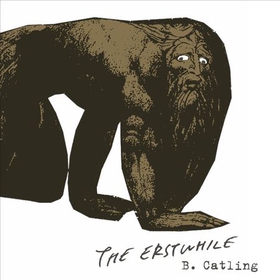 The Erstwhile - Book Two in the Vorrh Trilogy (lydbok) av Brian Catling