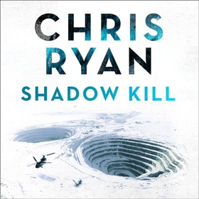 Shadow Kill - A Strike Back Novel (2) (lydbok) av Chris Ryan