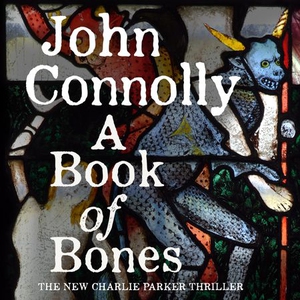 A Book of Bones (lydbok) av John Connolly