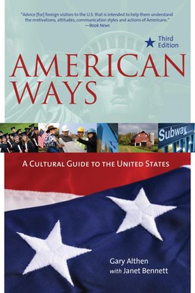 American Ways - A Cultural Guide to the United States of America (ebok) av Gary Althen