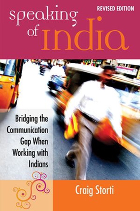 Speaking of India - Bridging the Communication Gap When Working with Indians (ebok) av Craig Storti