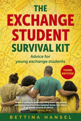 The Exchange Student Survival Kit - Advice for your International Exchange Experience (ebok) av Bettina Hansel