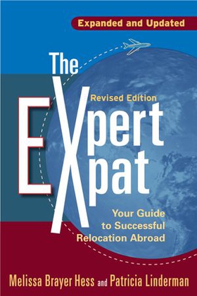 The Expert Expat - Your Guide to Successful Relocation Abroad (ebok) av Melissa Brayer-Hess