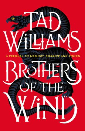 Brothers of the Wind - A Last King of Osten Ard Story (ebok) av Tad Williams