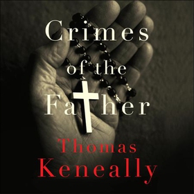 Crimes of the Father (lydbok) av Thomas Keneally