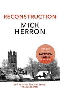 Reconstruction (ebok) av Mick Herron