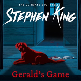 Gerald's Game (lydbok) av Stephen King