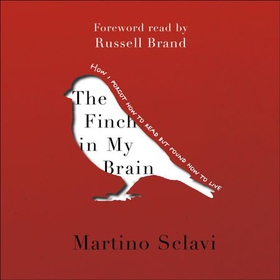 The Finch in My Brain - How I forgot how to read but found how to live (lydbok) av Martino Sclavi