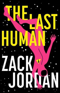 The Last Human (ebok) av Zack Jordan