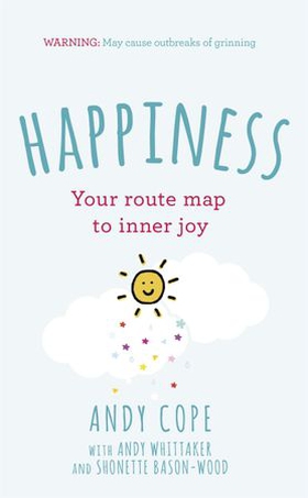 Happiness - Your route-map to inner joy (ebok) av Andy Cope