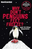 Why Don't Penguins' Feet Freeze?