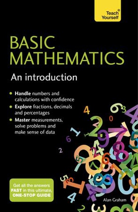 Basic Mathematics: An Introduction: Teach Yourself (ebok) av Alan Graham